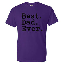 Best. Dad. Ever. Funny Father's Day Holiday T Shirts Men O Neck Short Sleeve Cotton Mens T-Shirt Asia Size Man tshirt Tops