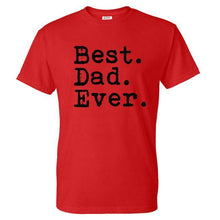 Best. Dad. Ever. Funny Father's Day Holiday T Shirts Men O Neck Short Sleeve Cotton Mens T-Shirt Asia Size Man tshirt Tops