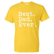 Best. Dad. Ever. Funny Father's Day Holiday T Shirts Men O Neck Short Sleeve Cotton Mens T-Shirt Asia Size Man tshirt Tops