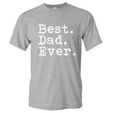 Best. Dad. Ever. Funny Father's Day Holiday T Shirts Men O Neck Short Sleeve Cotton Mens T-Shirt Asia Size Man tshirt Tops