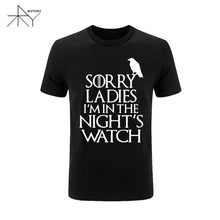 2017 Games Of Thrones Sorry Ladies I'm in the Night's Watch Bird T Shirt Men Funny Cotton Short Sleeve T-shirt Tshirt  Plus Size