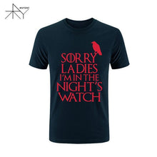 2017 Games Of Thrones Sorry Ladies I'm in the Night's Watch Bird T Shirt Men Funny Cotton Short Sleeve T-shirt Tshirt  Plus Size